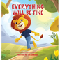 Everything is Fine - Hardcover