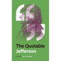 The Quotable Jefferson - Paperback
