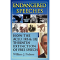 Endangered Speeches - How the ACLU, IRS & LBJ Threaten Extinction of Free Speech - Paperback