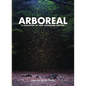 Arboreal: A Collection of Words from the Woods - Hardcover