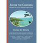 Suffer the Children - Hardcover