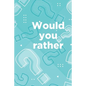 Would you rather: Book for kids ages 6-12 - Paperback
