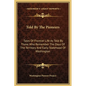 Told By The Pioneers: Tales Of Frontier Life As Told By Those Who Remember The Days Of The Territory And Early Statehood Of Washington - Hardcover