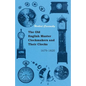 The Old English Master Clockmakers and Their Clocks - 1679-1820 - Paperback