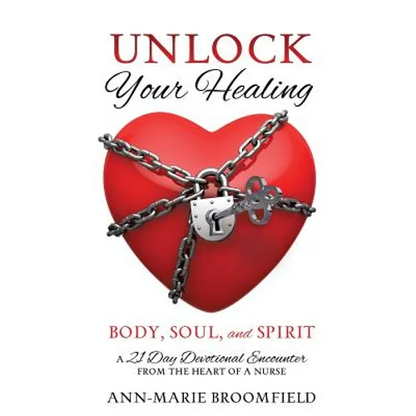 Unlock Your Healing - Paperback