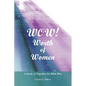 Wow! Worth of Women: A Study of Equality the Bible Way - Paperback