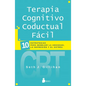 Terapia Cognitivo Conductual Facil - Paperback