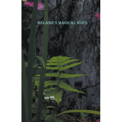 Melanie's Magical Woes - Paperback