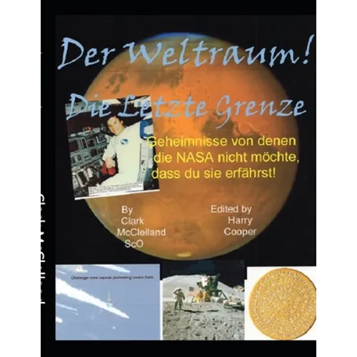 Der Weltraum! Die letzte Grenz - Paperback