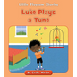 Luke Plays a Tune - Paperback