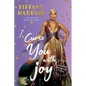 I Curse You with Joy: And Other Outrageous Essays - Paperback