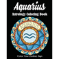 Aquarius Astrology Coloring Book: Color Your Zodiac Sign - Paperback