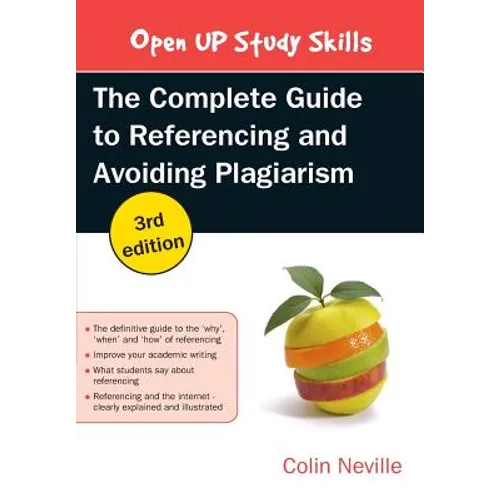 The Complete Guide to Referencing and Avoiding Plagiarism - Paperback