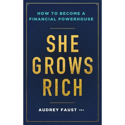 She Grows Rich - Hardcover