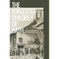 The Forgotten Children of Bath: Media and Memory of the Bath School Bombing of 1927 - Paperback