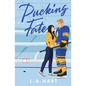 Pucking Fate: A Second Chance Hockey Romance - Paperback