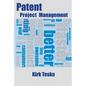 Patent Project Management - Paperback