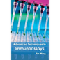Advanced Techniques in Immunoassays - Hardcover
