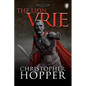 The Lion Vrie: The White Lion Chronciles, Book 2 - Paperback