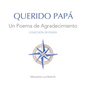 Querido Papá: Un Poema de Agradecimiento - Hardcover