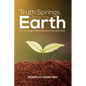 Truth Springs from the Earth: The Teachings of Rabbi Menahem Mendel of Kotsk - Hardcover