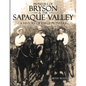 Pioneers of Bryson & the Sapaque Valley: A History of Early Pioneers - Paperback