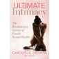 Ultimate Intimacy: The Revolutionary Science of Female Sexual Health - Paperback