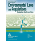 Overview of Environmental Laws and Regulations: Navigating the Green Maze - Paperback
