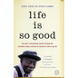Life Is So Good - Paperback