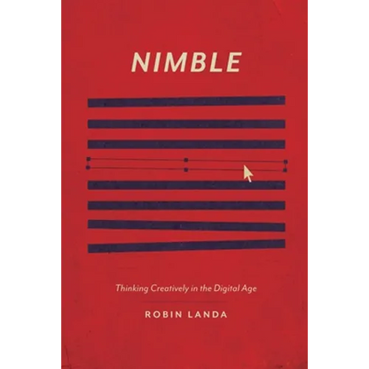 Nimble: Thinking Creatively in the Digital Age - Paperback