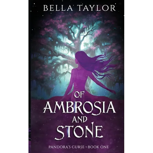 Of Ambrosia and Stone: Pandora's Curse - Paperback