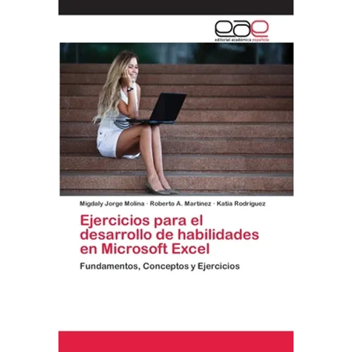 Ejercicios para el desarrollo de habilidades en Microsoft Excel - Paperback