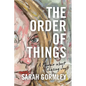 The Order of Things: A Memoir About Chasing Joy - Paperback