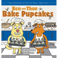 Ben and Thor Bake Pupcakes - Hardcover