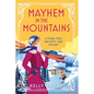 Mayhem in the Mountains - Paperback
