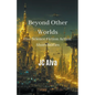 Beyond Other Worlds - Paperback