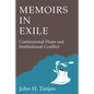 Memoirs in Exile: Confessional Hope and Institutional Conflict - Paperback