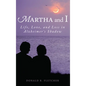 Martha and I - Paperback
