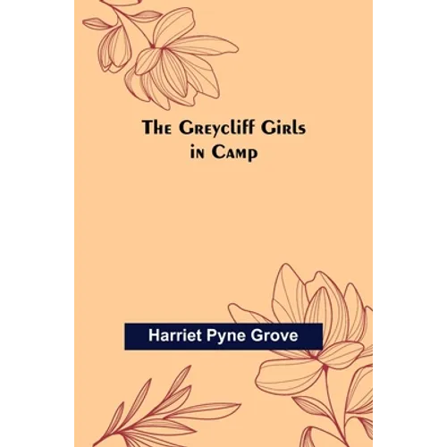 The Greycliff Girls in Camp - Paperback