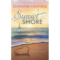 Sunset Shore: A Sweet Beach Romance - Paperback