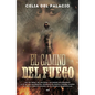 El Camino del Fuego - Paperback