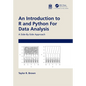 An Introduction to R and Python for Data Analysis: A Side-By-Side Approach - Hardcover