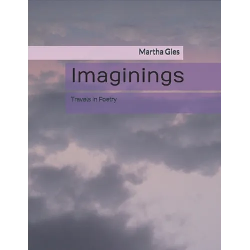 Imaginings: Travels in Poetry - Paperback