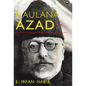 Maulana Azad: A Life - Hardcover