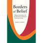 Borders of Belief: Religious Nationalism and the Formation of Identity in Ireland and Turkey - Paperback