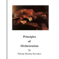 Principles of Orchestration: The Age of Brilliance and Imaginative Quality - Paperback