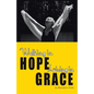 Walking in Hope, Living in Grace: The Tapestry - Paperback