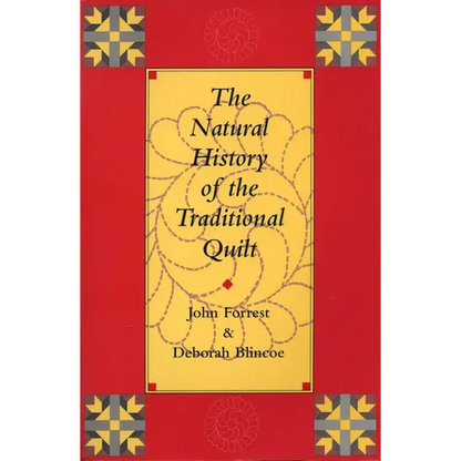 The Natural History of the Traditional Quilt - Paperback