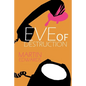Eve of Destruction - Paperback