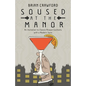Soused at the Manor - Paperback